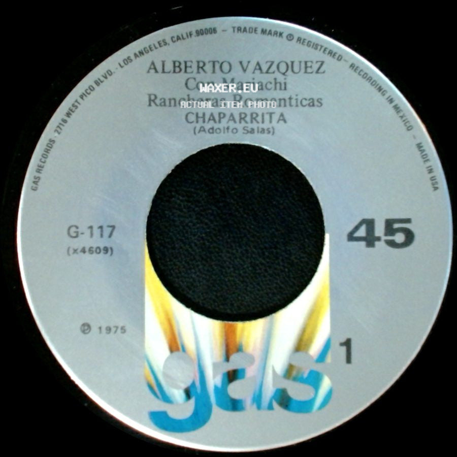 Alberto Vazquez / Alberto Vazquez Con Mariachi - Me Haces Falta / Rancheras Romanticas Chaparrita (Adolfo Salas) side B