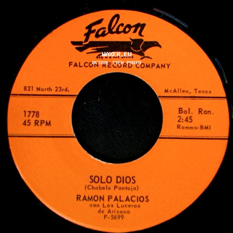 Ramon Palacios Con Los Luceros De Arizona / Ramon Palacios - Nuestra Separacion / Solo Dios side B