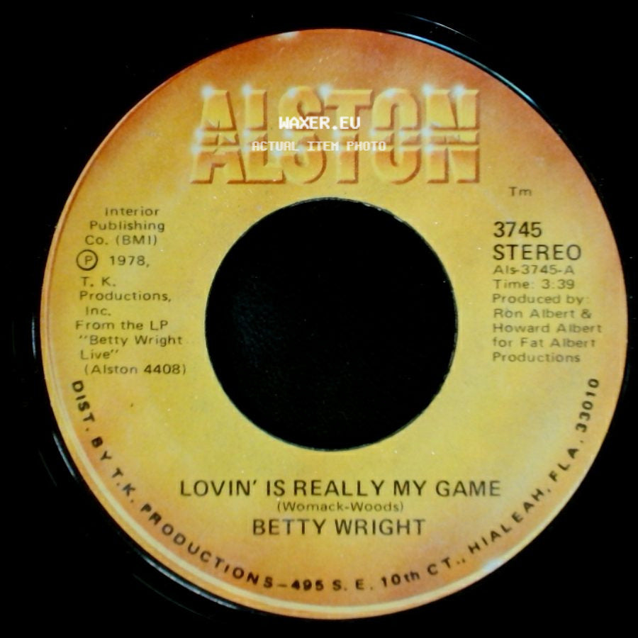 Betty Wright - Lovin' Is Really My Game / A Song For You side A