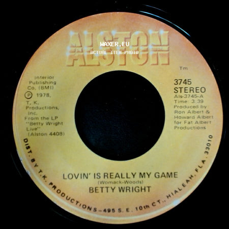 Betty Wright - A Song For You / Lovin' Is Really My Game side B