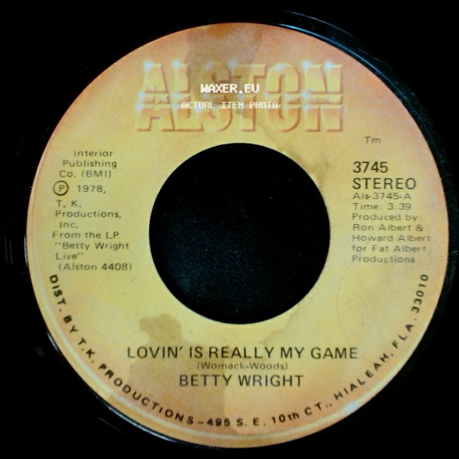 Betty Wright - Lovin' Is Really My Game / A Song For You side A
