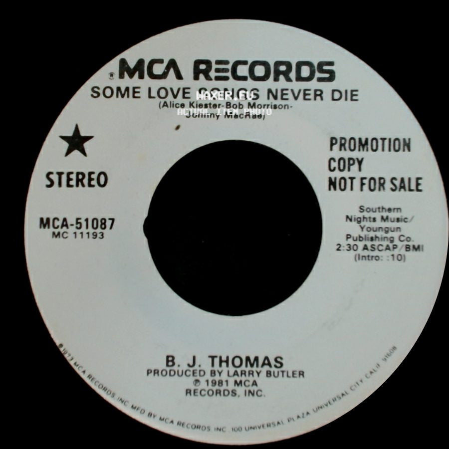 B. J. Thomas - Some Love Songs Never Die / Some Love Songs Never Die side B
