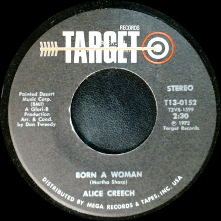 Alice Creech - Born A Woman / Close To Me side A