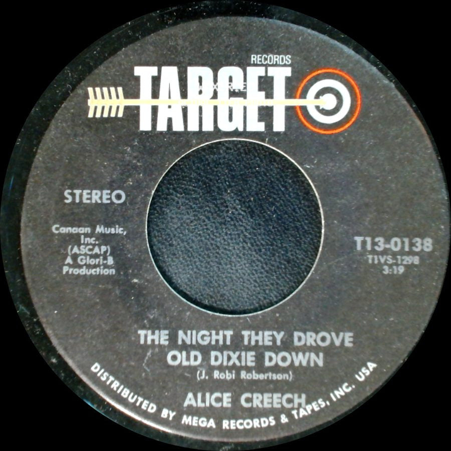 Alice Creech - The Night They Drove Old Dixie Down / When I'm Not With You (I'm Alone) side A