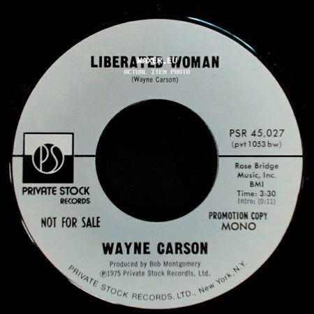 Wayne Carson - Liberated Woman / Liberated Woman side A