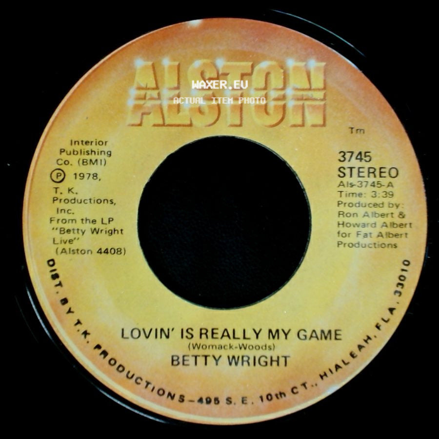 Betty Wright - Lovin' Is Really My Game / A Song For You side A