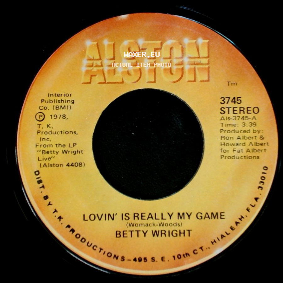 Betty Wright - Lovin' Is Really My Game / A Song For You side A