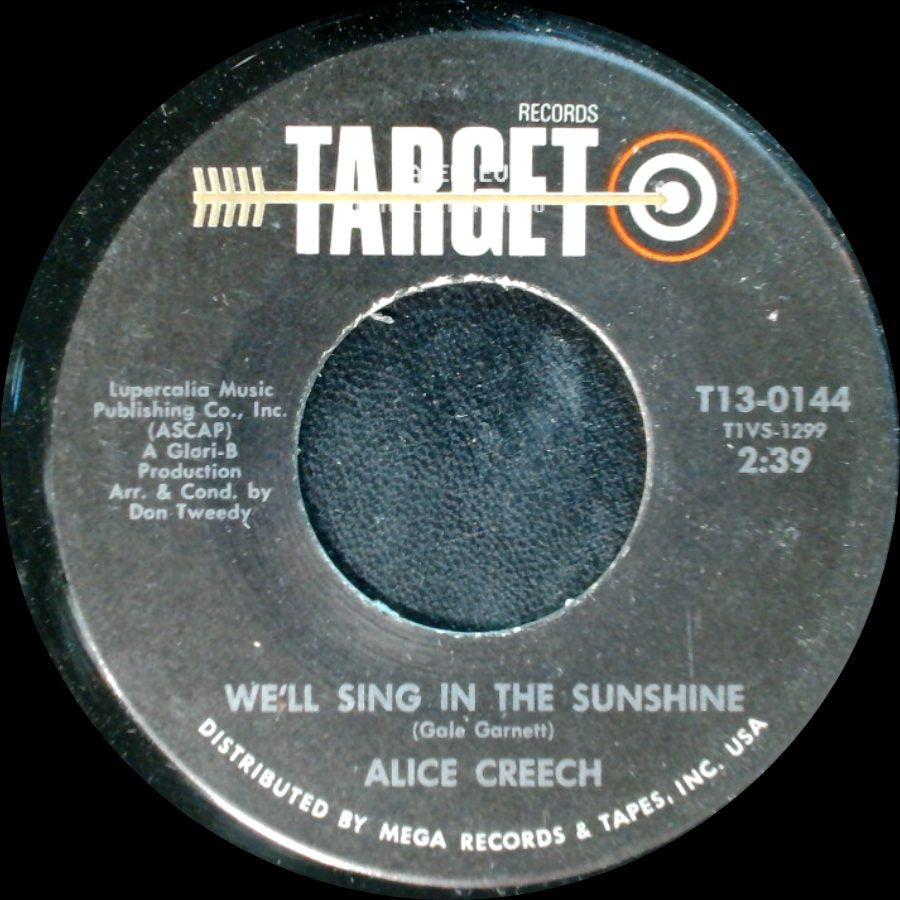 Alice Creech - We'll Sing In The Sunshine / I Used To Cry Over You side A