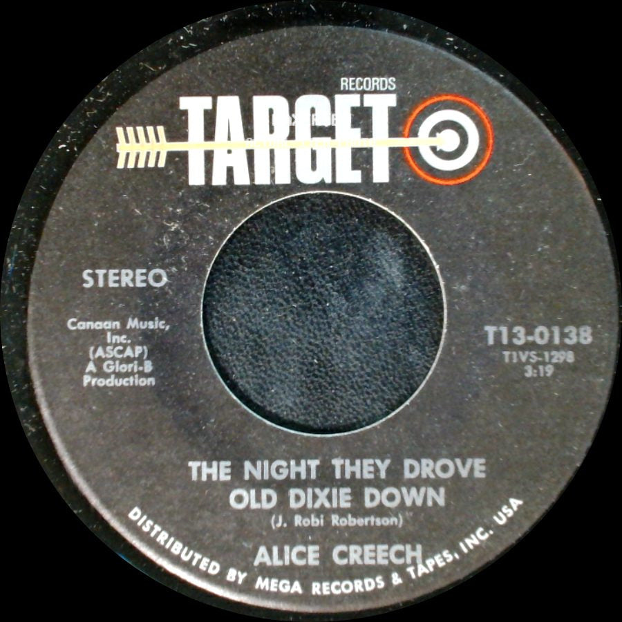 Alice Creech - The Night They Drove Old Dixie Down / When I'm Not With You (I'm Alone) side A