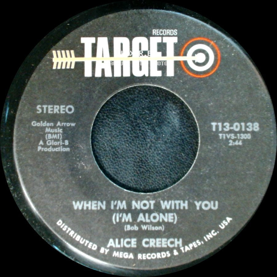 Alice Creech - The Night They Drove Old Dixie Down / When I'm Not With You (I'm Alone) side B