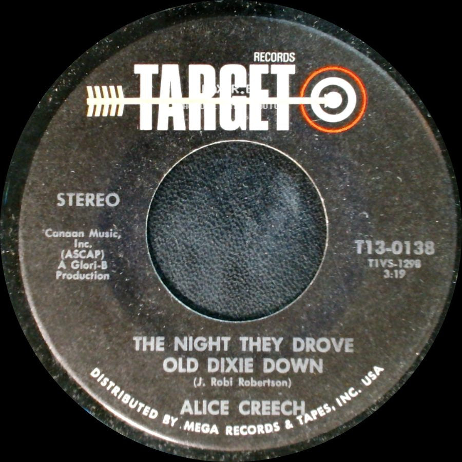 Alice Creech - The Night They Drove Old Dixie Down / When I'm Not With You (I'm Alone) side A