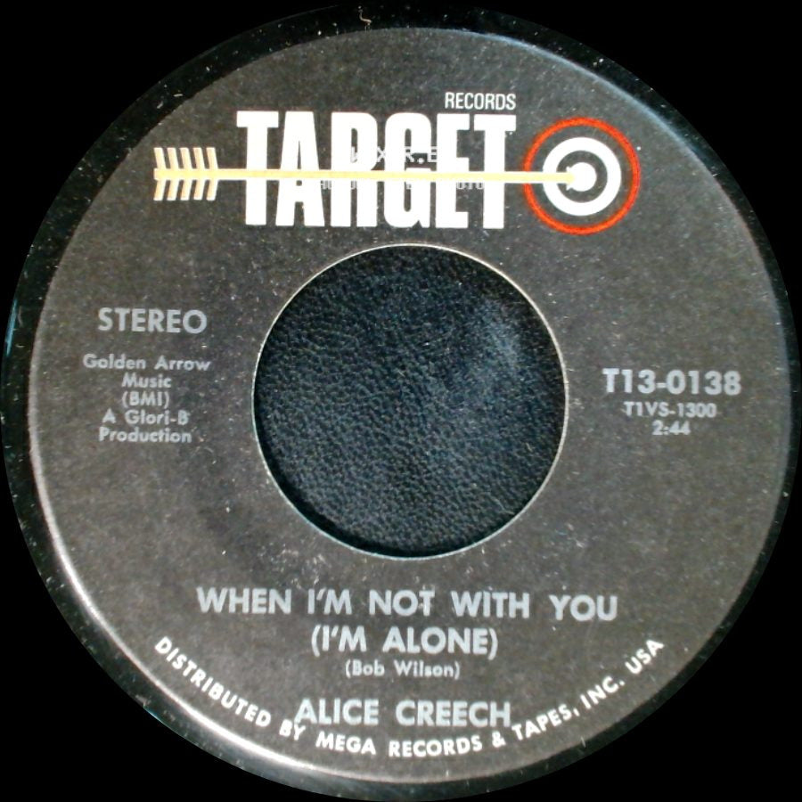 Alice Creech - The Night They Drove Old Dixie Down / When I'm Not With You (I'm Alone) side B