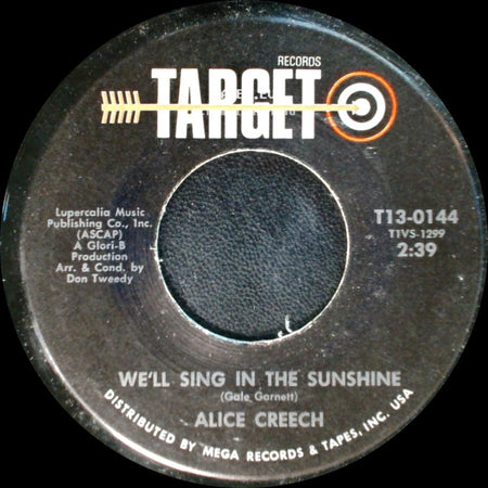 Alice Creech - I Used To Cry Over You / We'll Sing In The Sunshine side B