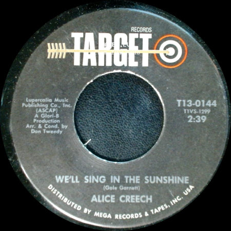 Alice Creech - We'll Sing In The Sunshine / I Used To Cry Over You side A