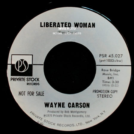 Wayne Carson - Liberated Woman / Liberated Woman side B