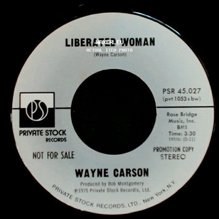 Wayne Carson - Liberated Woman / Liberated Woman side B