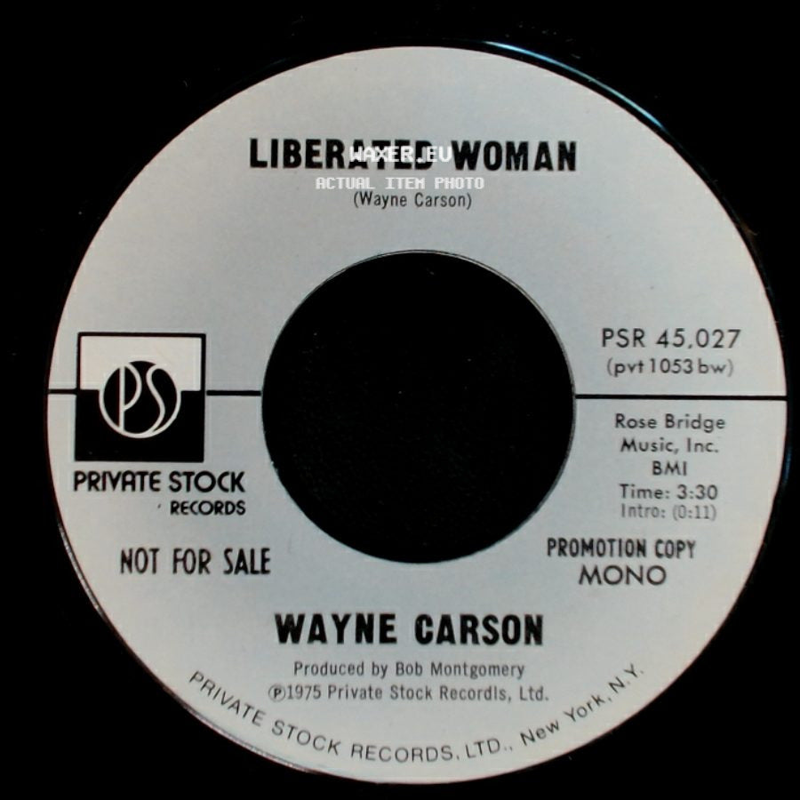 Wayne Carson - Liberated Woman / Liberated Woman side A
