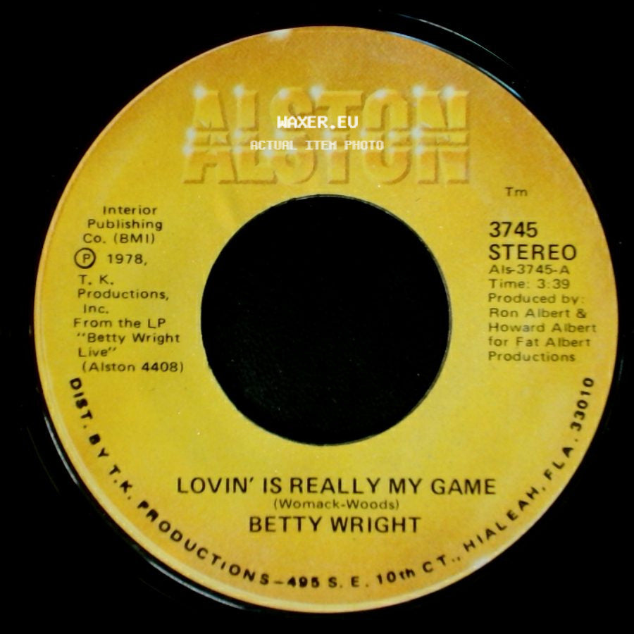 Betty Wright - Lovin' Is Really My Game / A Song For You side A