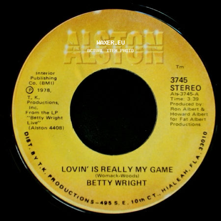 Betty Wright - Lovin' Is Really My Game / A Song For You side A