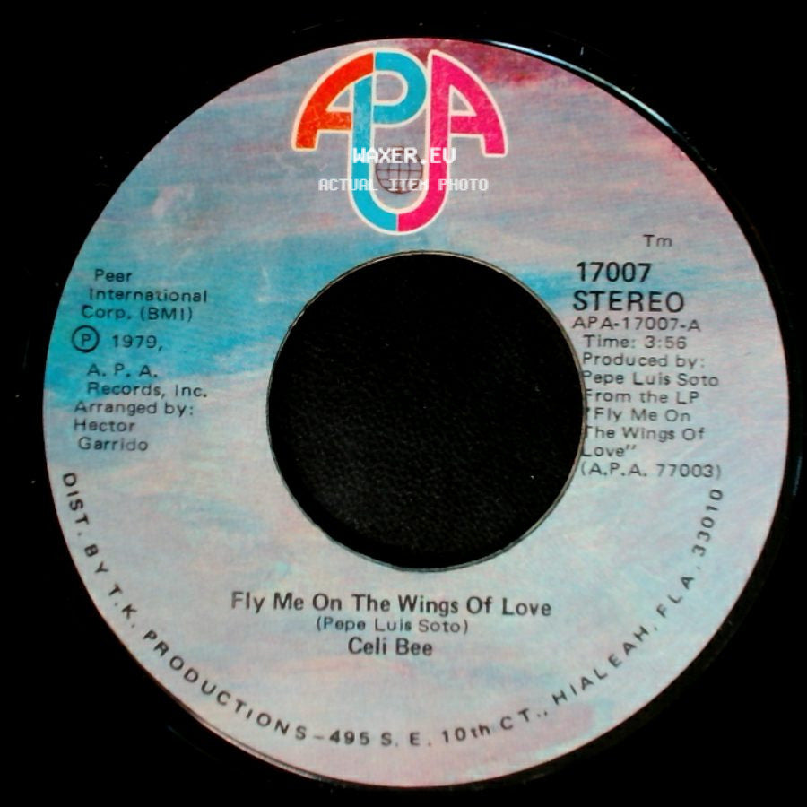 Celi Bee - Fly Me On The Wings Of Love / You're The Best Thing (That Ever Happened To My Life) side A