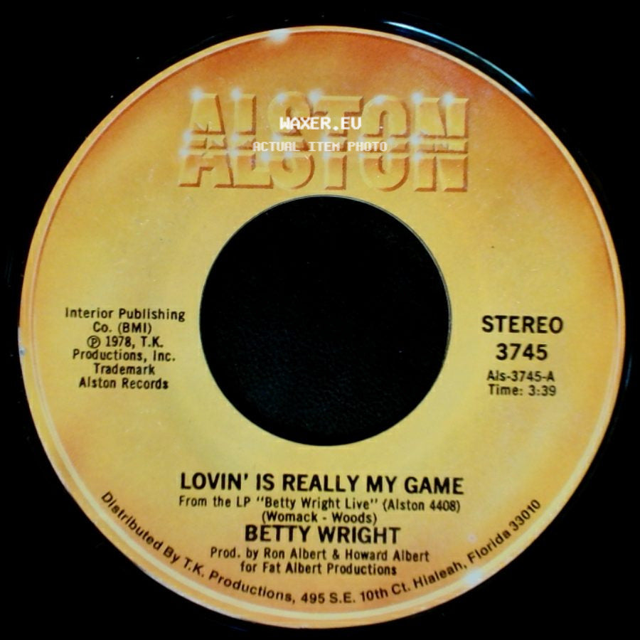 Betty Wright - Lovin' Is Really My Game / A Song For You side A