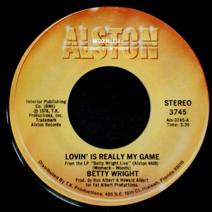 Betty Wright - Lovin' Is Really My Game / A Song For You side A