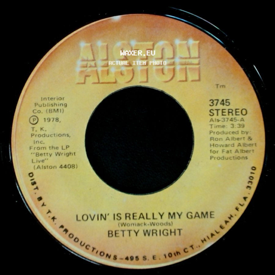 Betty Wright - Lovin' Is Really My Game / A Song For You side A