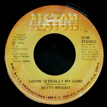 Betty Wright - Lovin' Is Really My Game / A Song For You side A