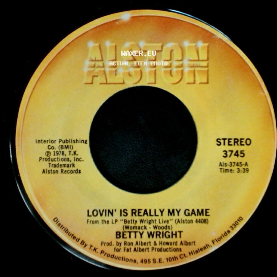 Betty Wright - Lovin' Is Really My Game / A Song For You side A