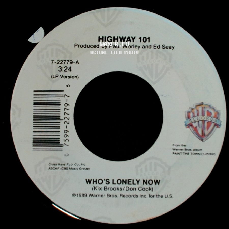 Highway 101 - Don't It Make Your Mama Cry / Who's Lonely Now side B