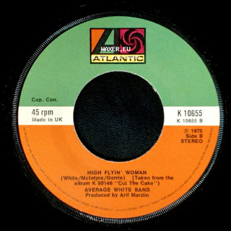 Average White Band - If I Ever Lose This Heaven / High Flyin' Woman side B