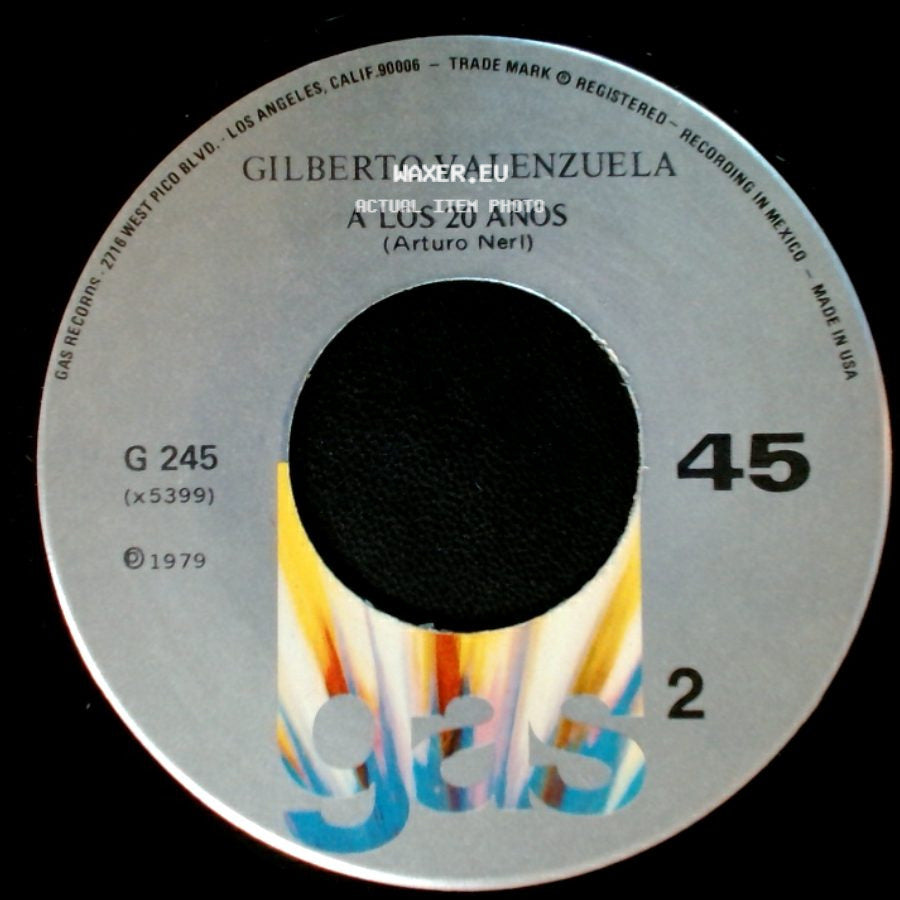 Gilberto Valenzuela - A Los 20 Años / Las Dos Apuestas side A