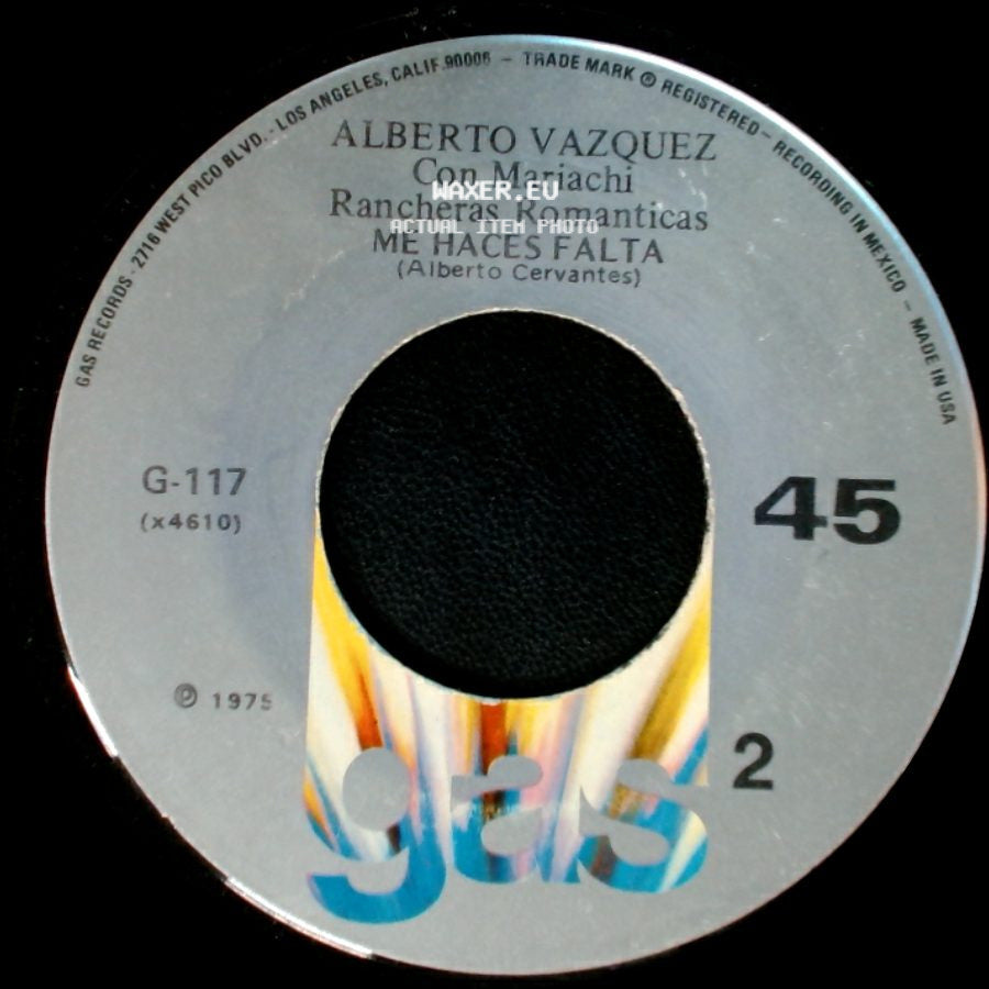 Alberto Vazquez / Alberto Vazquez Con Mariachi Rancheras Romanticas - Con Mariachi Rancheras Romanticas Chaparrita / Me Haces Falta side B
