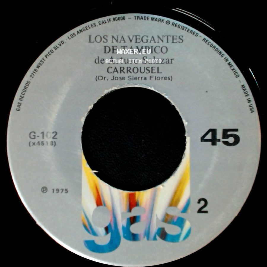 Arturo Salazar / Los Navegantes De Tampico De Arturo Salazar - El Navegante / Carrousel side B