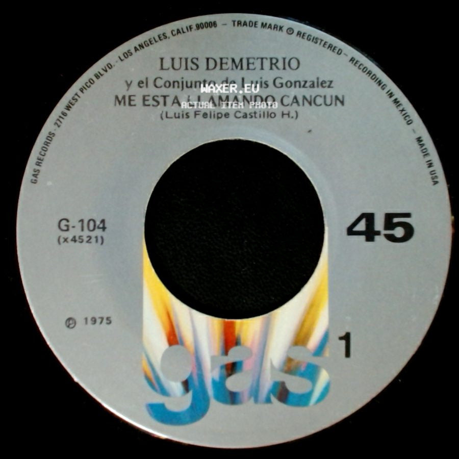 Luis Demetrio Y El Conjunto De Luis Gonzalez - Me Esta Llamando Cancun / Isla Mujeres side A