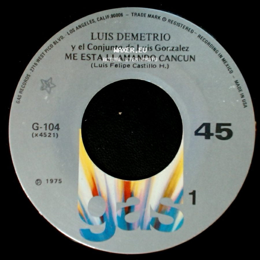 Luis Demetrio Y El Conjunto De Luis Gonzalez - Me Esta Llamando Cancun / Isla Mujeres side A