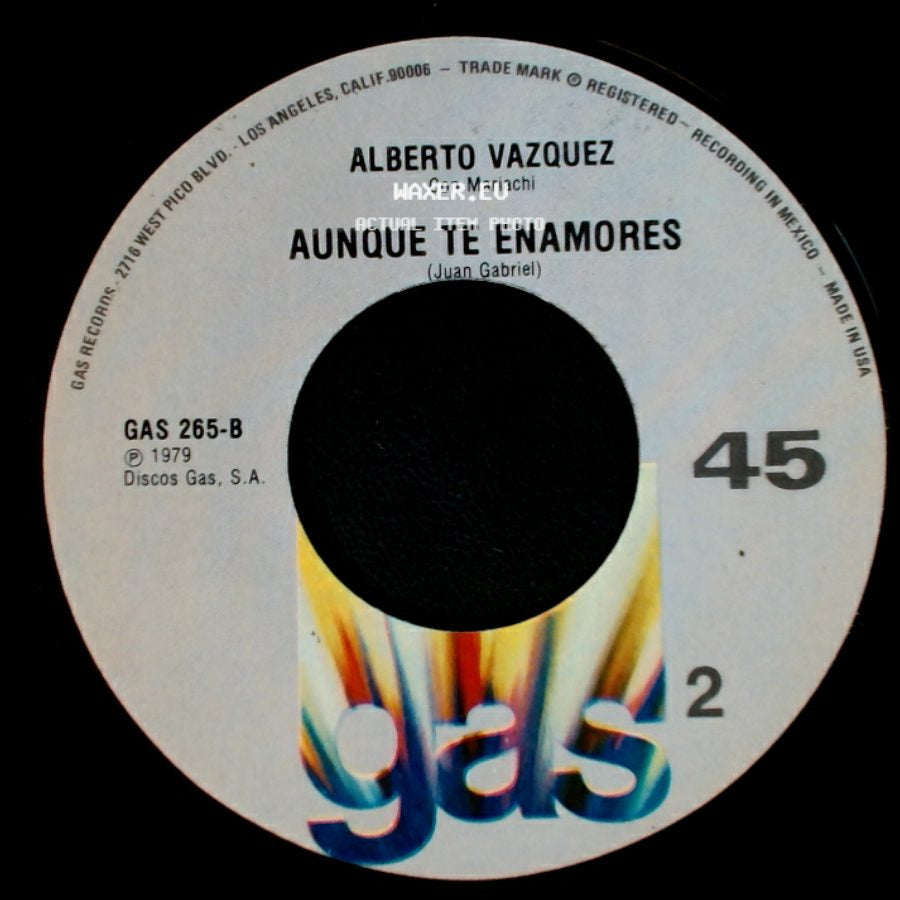 Alberto Vazquez - Quien Eres Tu / Aunque Te Enamores side B