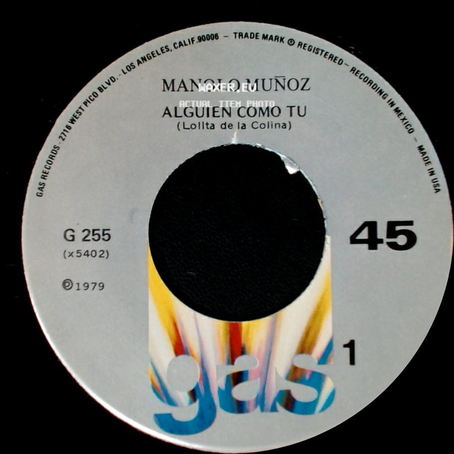 Manolo Muñoz - Alguien Como Tu (Lolita De La Colina) / Voy A Perder La Cabeza Por Tu Amor side A
