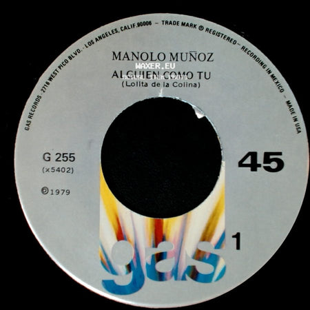 Manolo Muñoz - Alguien Como Tu (Lolita De La Colina) / Voy A Perder La Cabeza Por Tu Amor side A