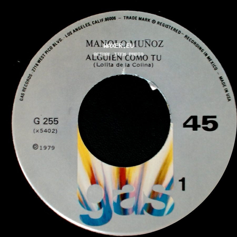 Manolo Muñoz - Alguien Como Tu (Lolita De La Colina) / Voy A Perder / La Cabeza Por Tu Amor side A
