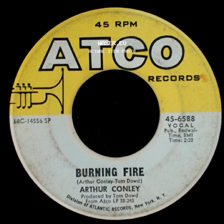 Arthur Conley - Burning Fire / People Sure Act Funny side A