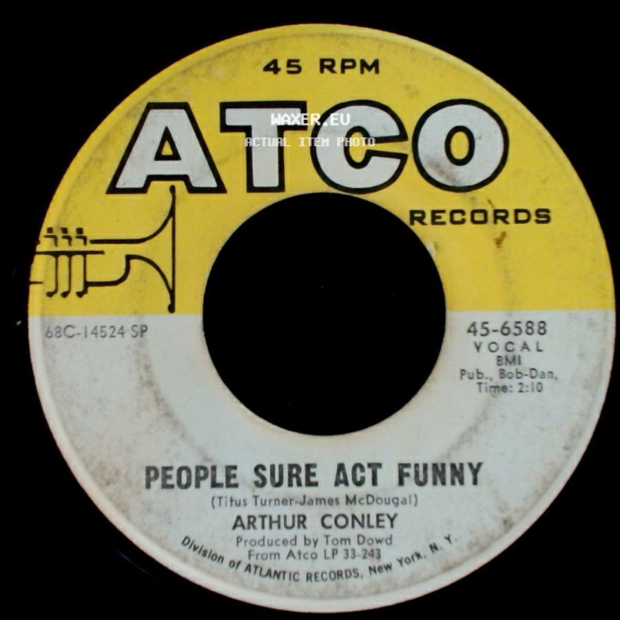 Arthur Conley - Burning Fire / People Sure Act Funny side B