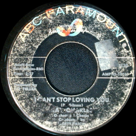 Ray Charles - I Can't Stop Loving You / Born To Lose side A