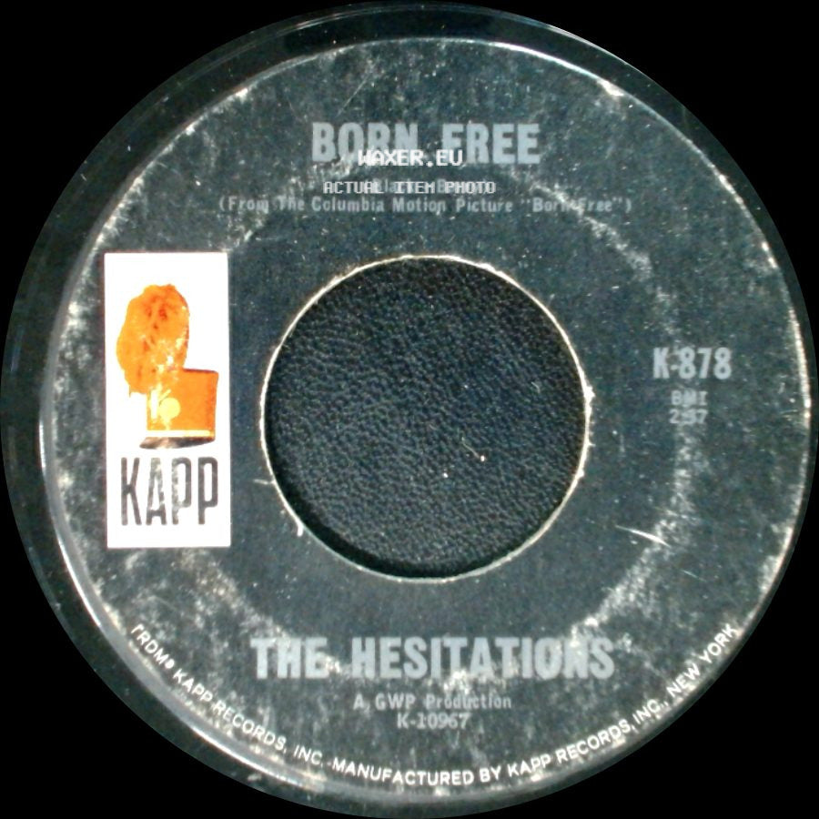 The Hesitations - Born Free / Love Is Everywhere side A