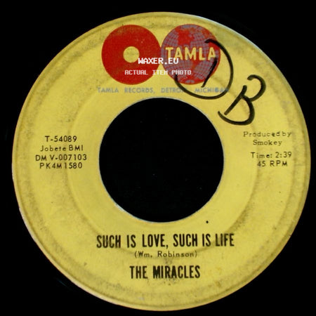 The Miracles - Such Is Love, Such Is Life / I Gotta Dance To Keep From Crying side A