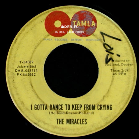 The Miracles - Such Is Love, Such Is Life / I Gotta Dance To Keep From Crying side B