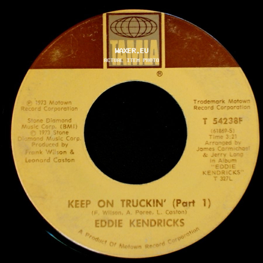Eddie Kendricks - Keep On Truckin' (Part 1) / Keep On Truckin' (Part 2) side A