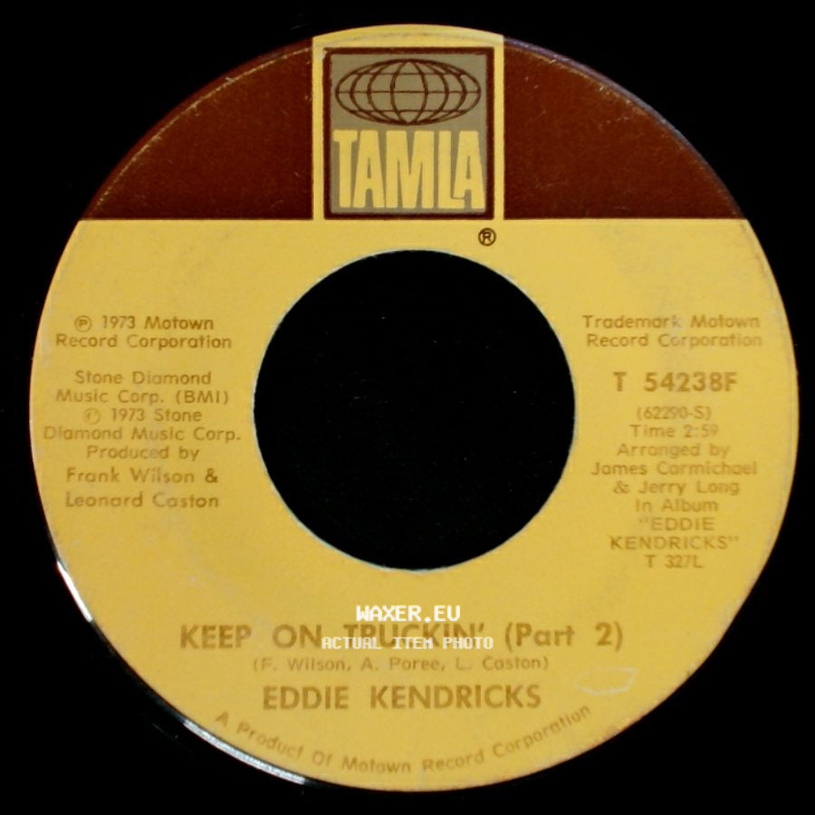 Eddie Kendricks - Keep On Truckin' (Part 1) / Keep On Truckin' (Part 2) side B