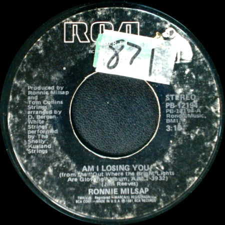 Ronnie Milsap - Am I Losing You / He'll Have To Go side A