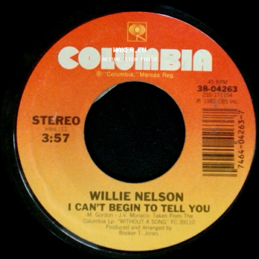 Willie Nelson - I Can't Begin To Tell You / Without A Song side A